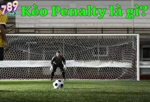 Kèo Penalty là gì?